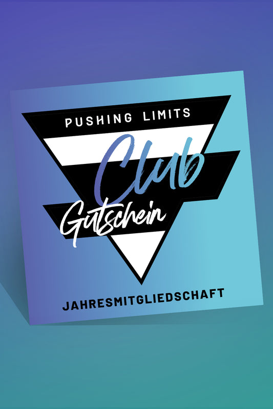 GUTSCHEIN Pushing Limits CLUB Jahresmitgliedschaft